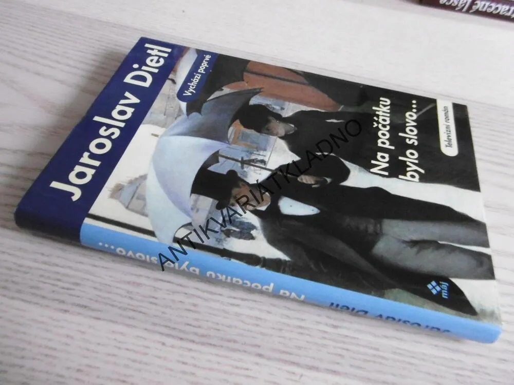 NA POČÁTKU BYLO SLOVO..., JAROSLAV DIETL, TELEVIZNÍ ROMÁN, **an