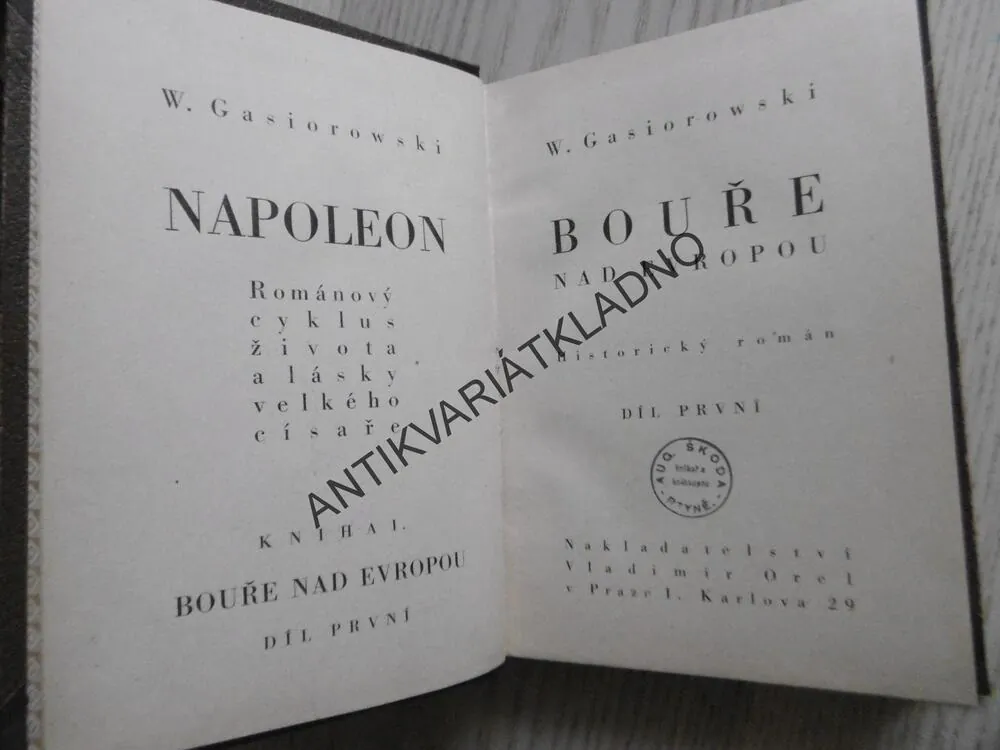 NAPOLEON, BOUŘE NA EVROPOU, AJ., W. GASIOROWSKI, 9 KS. **an