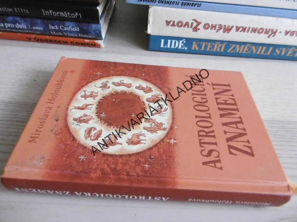 ASTROLOGICKÁ ZNAMENÍ, MIROSLAVA HOLOUBKOVÁ, **an