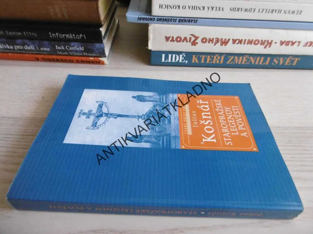 STAROPRAŽSKÉ LEGENDY A POVĚSTI, JULIUS KOŠNÁŘ, **an