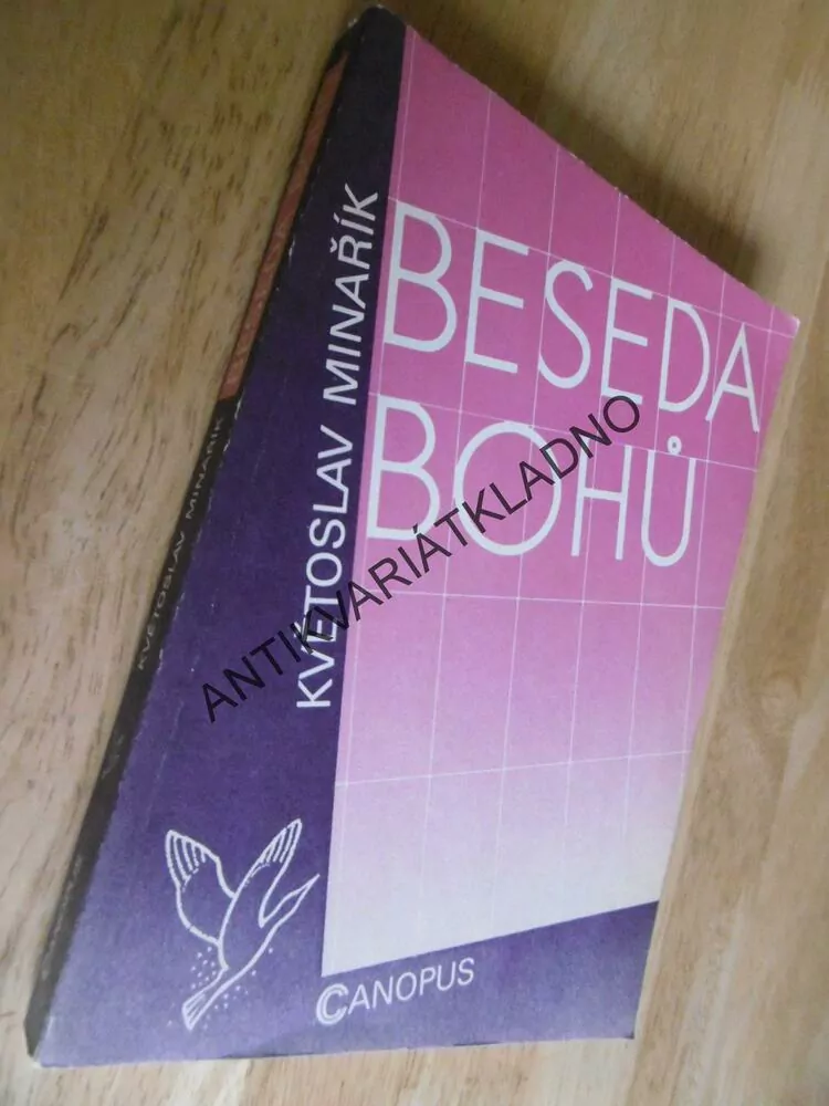 BESEDA BOHŮ, KVĚTOSLAV MINAŘÍK, PSYCHOLOGIE SKUTEČNOSTI,1990