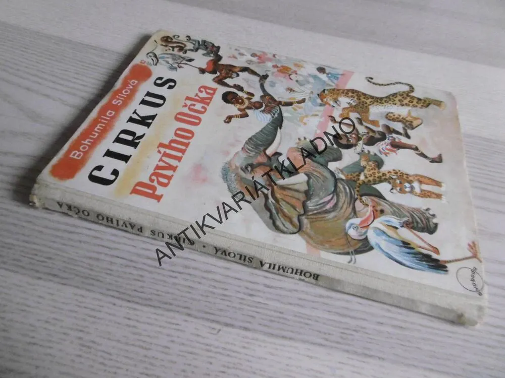 CIRKUS PAVÍHO OČKA, BOHUMILA SÍLOVÁ, 1948, **an