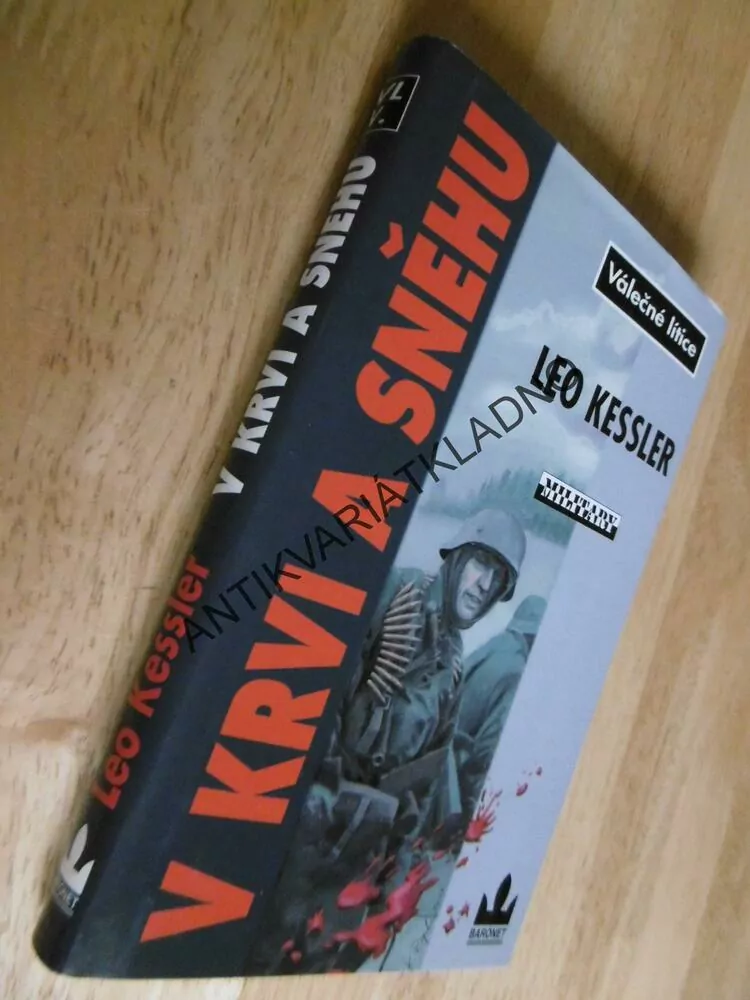 V KRVI A SNĚHU, VÁLEČNÁ LÍTICE, LEO KESSLER