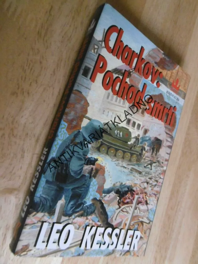 CHARKOV: POCHOD SMRTI, LEO KESSLER