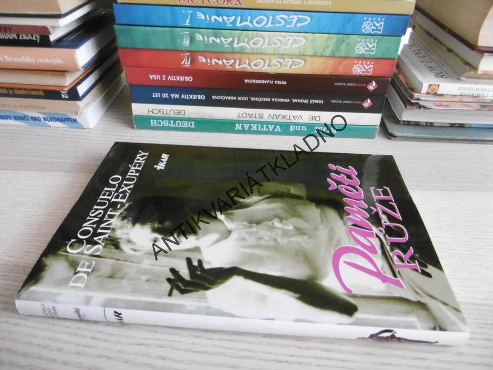 PAMĚTI RŮŽE, CONSUELO DE SAINT-EXUPÉRY, **an