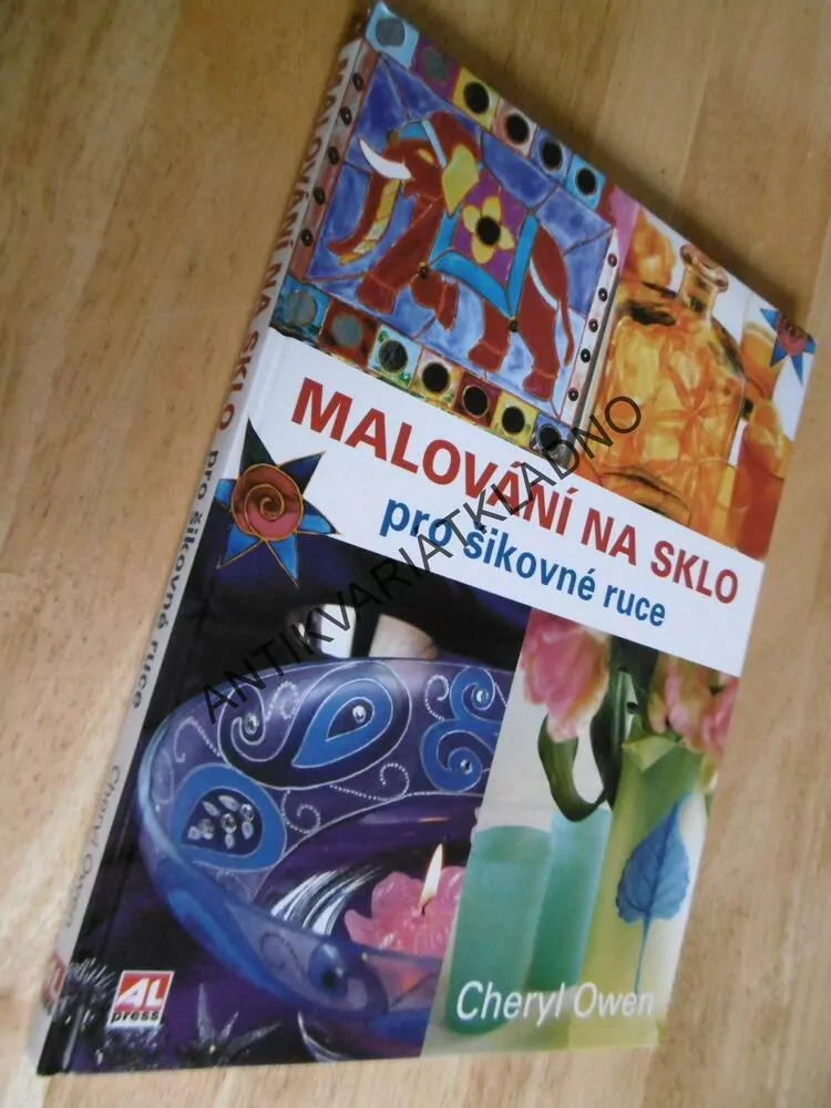 MALOVÁNÍ NA SKLO, PRO ŠIKOVNÉ RUCE, HOBBY, **an