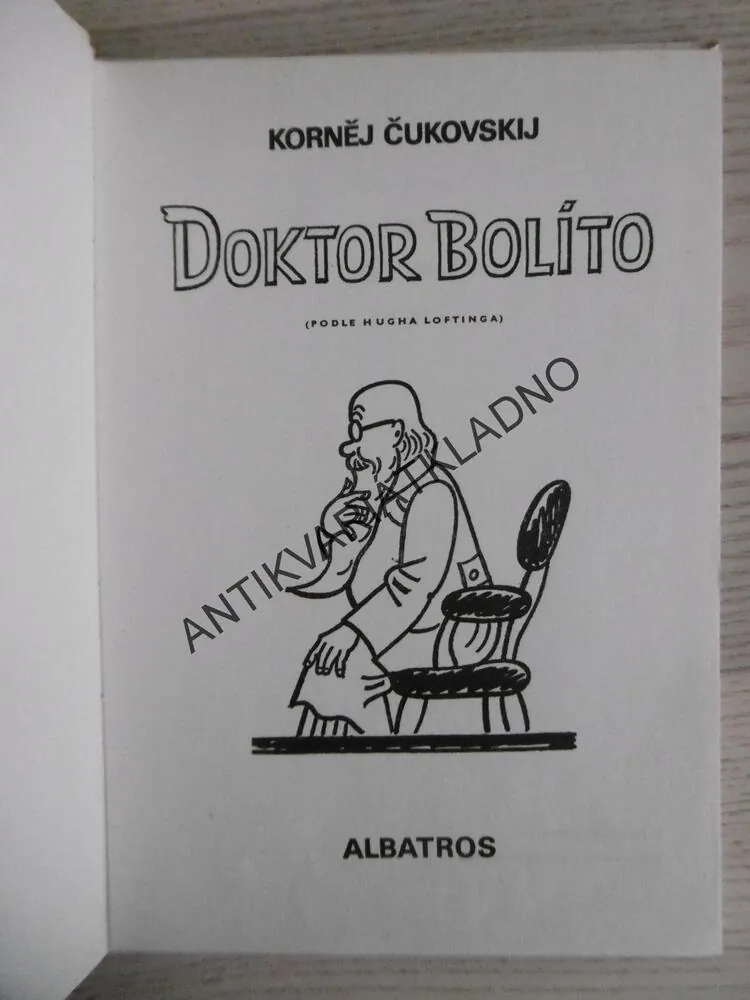 DOKTOR BOLÍTO, KORNĚJ ČUKOVSKIJ, **an