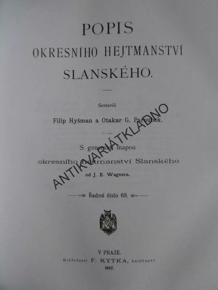 POPIS OKRESNÍHO HEJTMANSTVÍ SLÁNSKÉHO, HYŠMAN, O.G.PAROUBEK, OKR. KLADNO