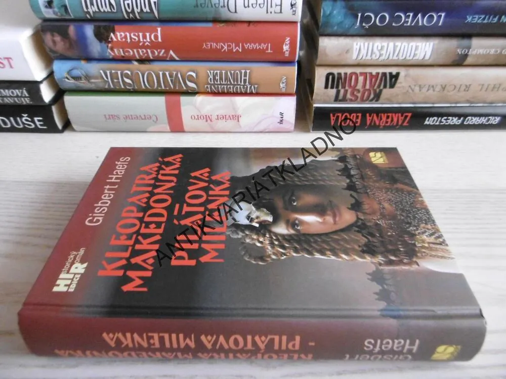 KLEOPATRA MAKEDONSKÁ, PILÁTOVA MILENKA, GISBERT HAEFS, **an
