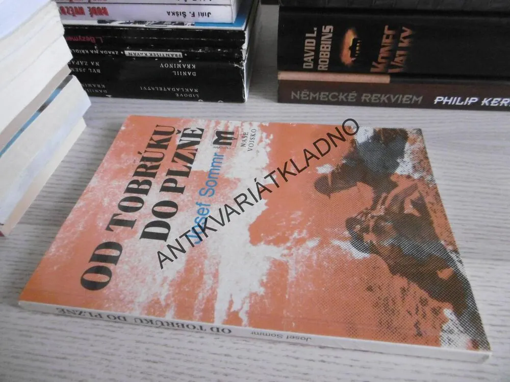 OD TOBRÚKU DO PLZNĚ, JOSEF SOMMR, **an
