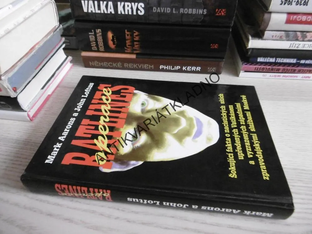 OPERACE RATLINES, MARK AARONS, JOHN LOFTUS, **an
