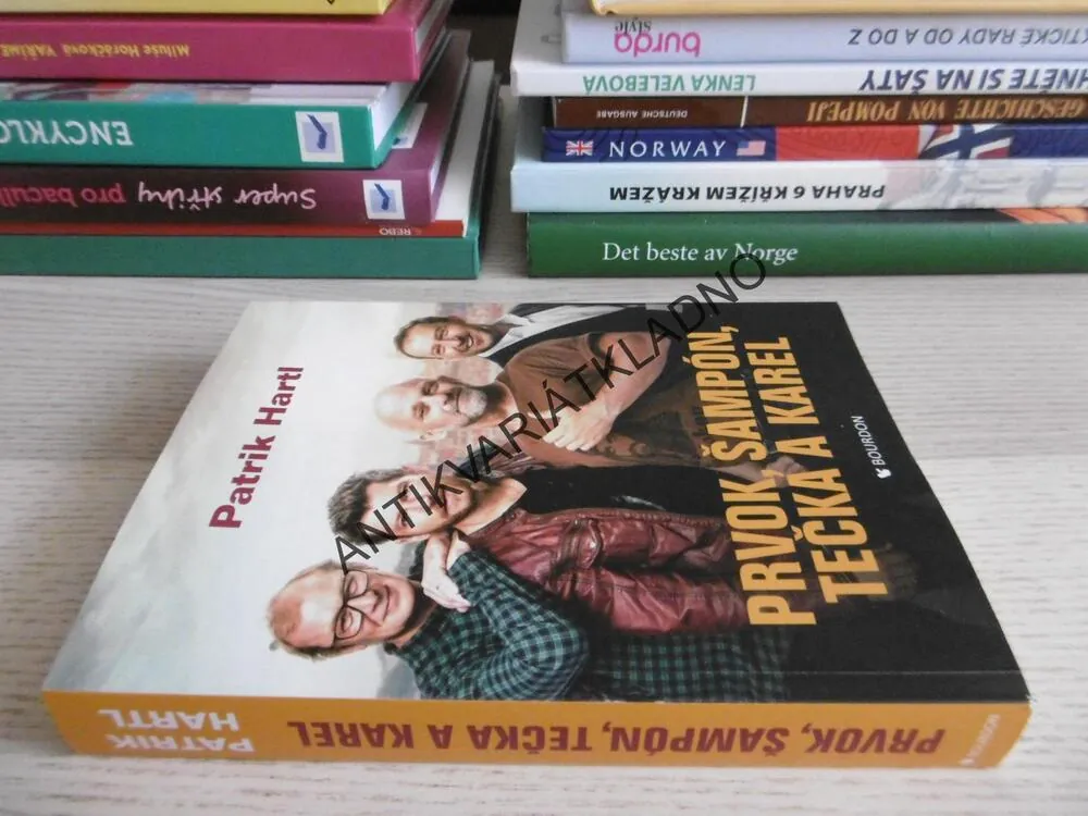 PRVOK, ŠAMPÓN, TEČKA A KAREL, PARTIK HARTL, **an