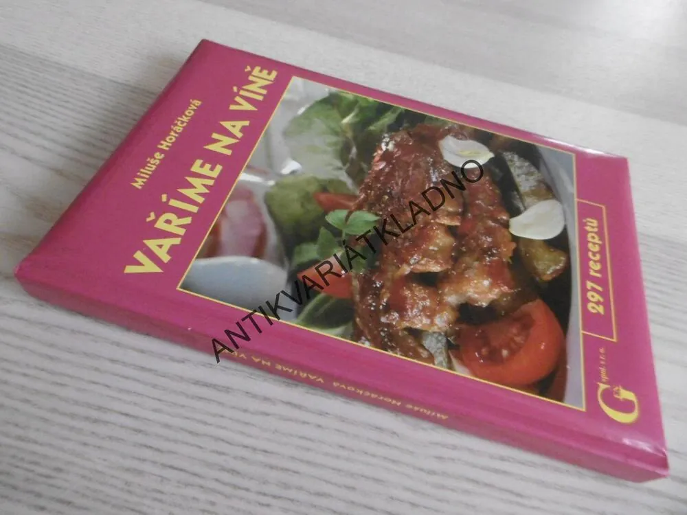 VAŘÍME NA VÍNĚ, MILUŠE HORÁČKOVÁ, **an