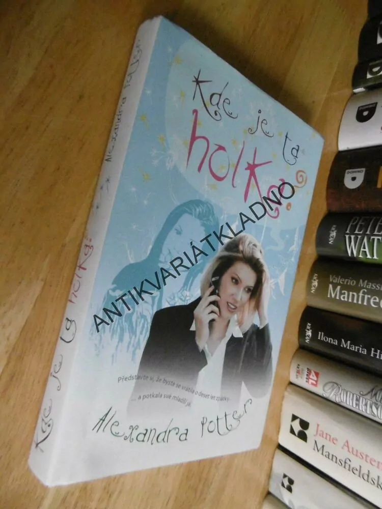 KDE JE TA HOLKA? ALEXANDRA POTTER, **an