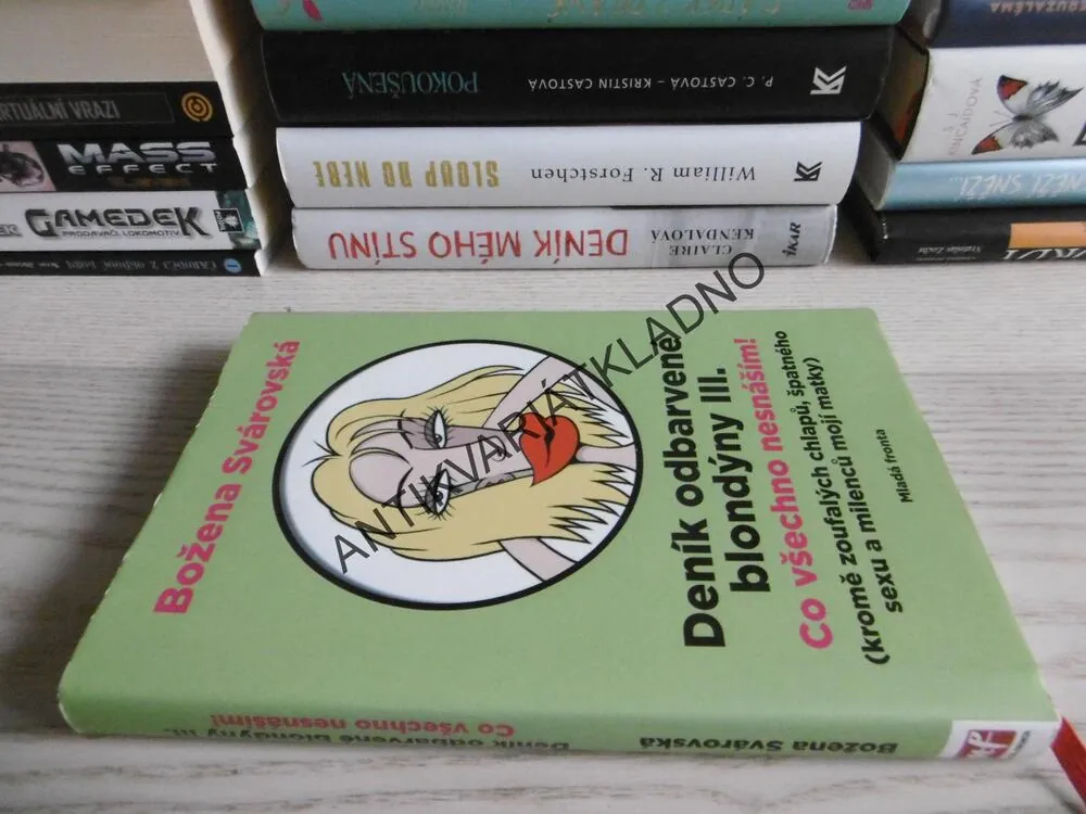DENÍK ODBARVENÉ BLONDÝNY III., CO VŠECHNO NESNÁŠÍM!, BOŽENA SVÁROVSKÁ, **an