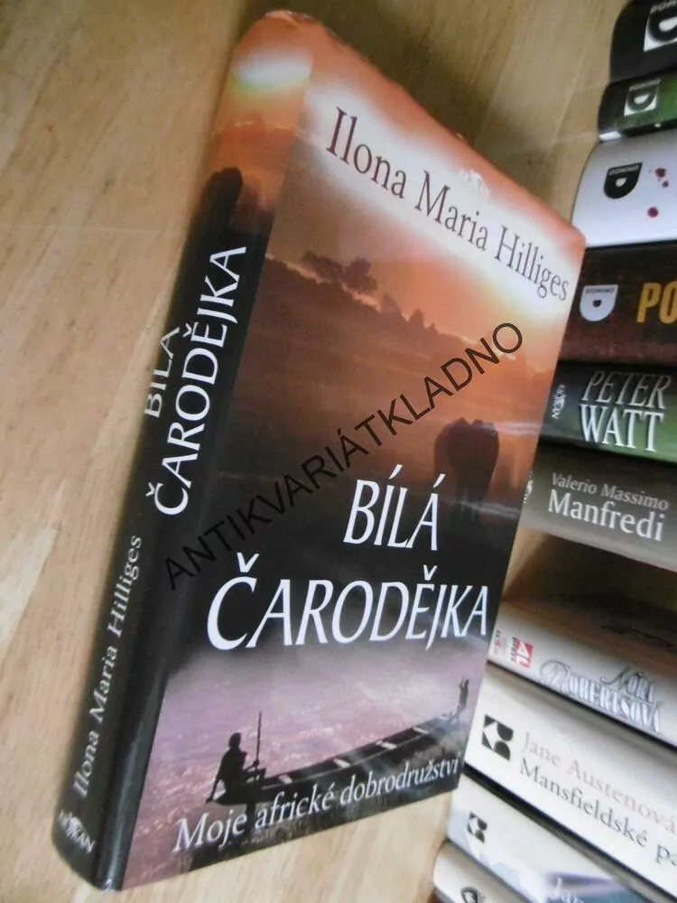 BÍLÁ ČARODĚJKA, ILONA MARIA HILLIGES