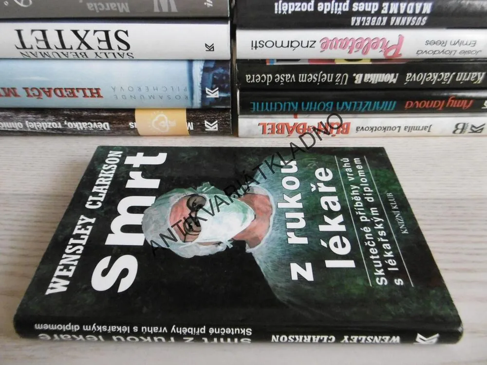 SMRT Z RUKOU LÉKAŘE, WENSLEY CLARKSON, **an
