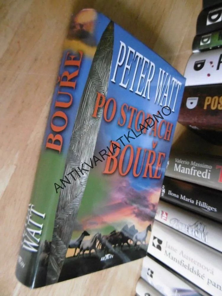 PO STOPÁCH BOUŘE, PETER WATT