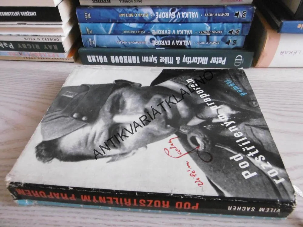 POD ROZSTŘÍLENÝM PRAPOREM, PAMĚTI, VILÉM SACHER, **an