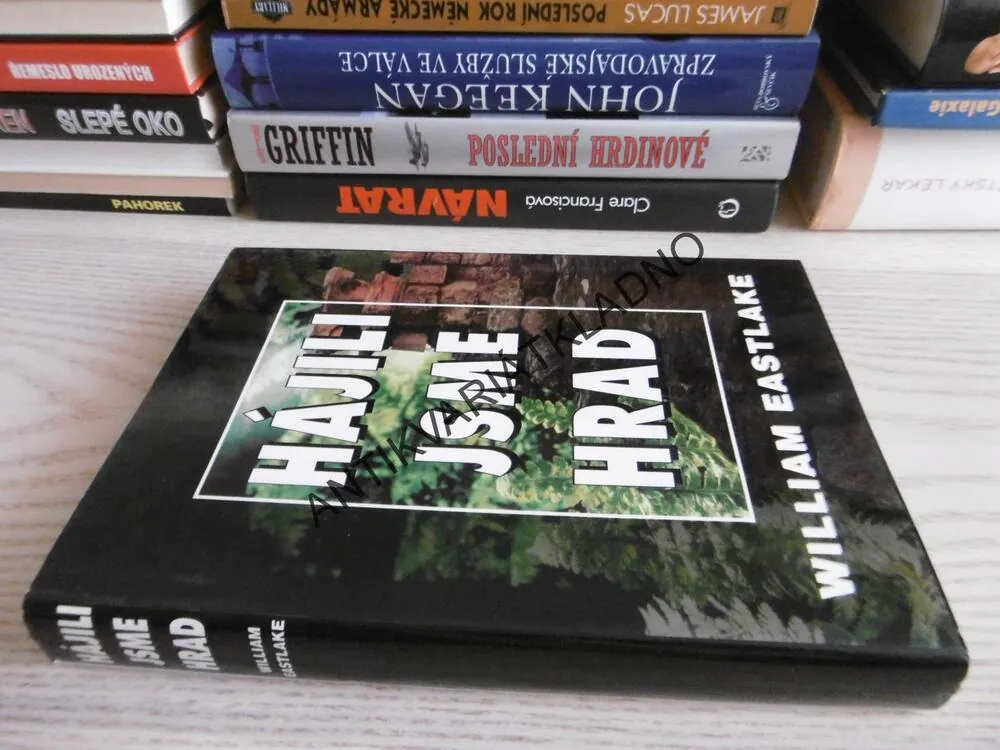 HÁJILI JSME HRAD, WILLIAM EASTLAKE, **an
