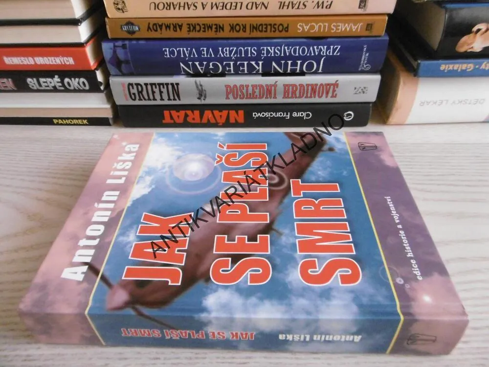 JAK SE PLAŠÍ SMRT, ANTONÍN LIŠKA, **an