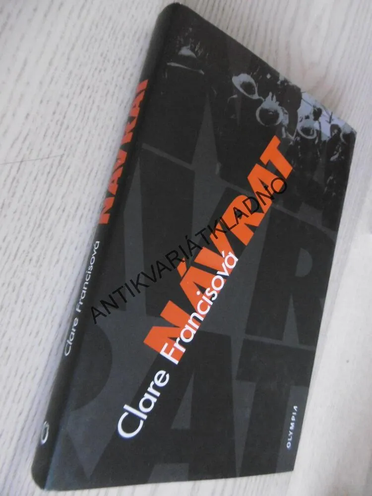 NÁVRAT, CLARE FRANCISOVÁ, **an