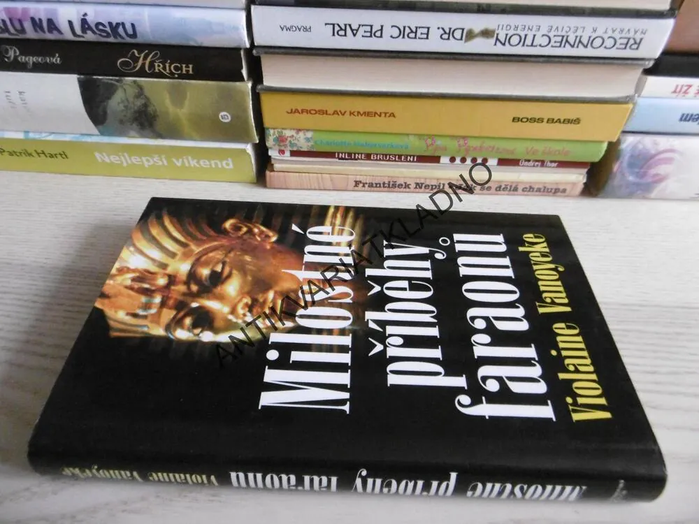 MILOSTNÉ PŘÍBĚHY FARAONŮ, VIOLAINE VANOYEKE,  **an