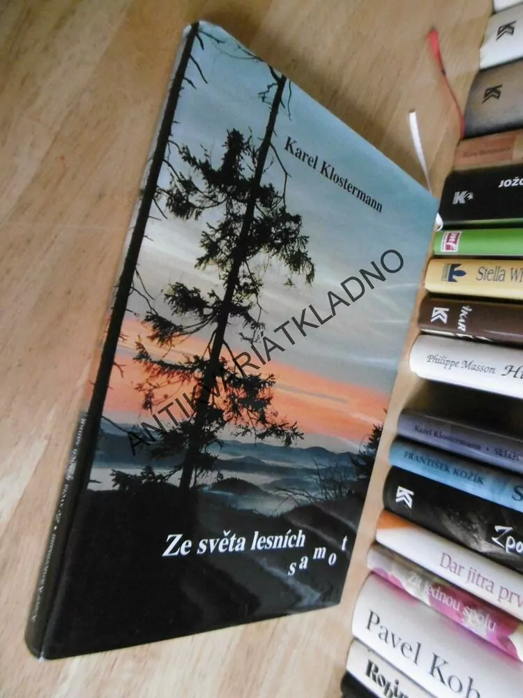 ZE SVĚTA LESNÍCH SAMOT, KAREL KLOSTERMANN, ŠUMAVA