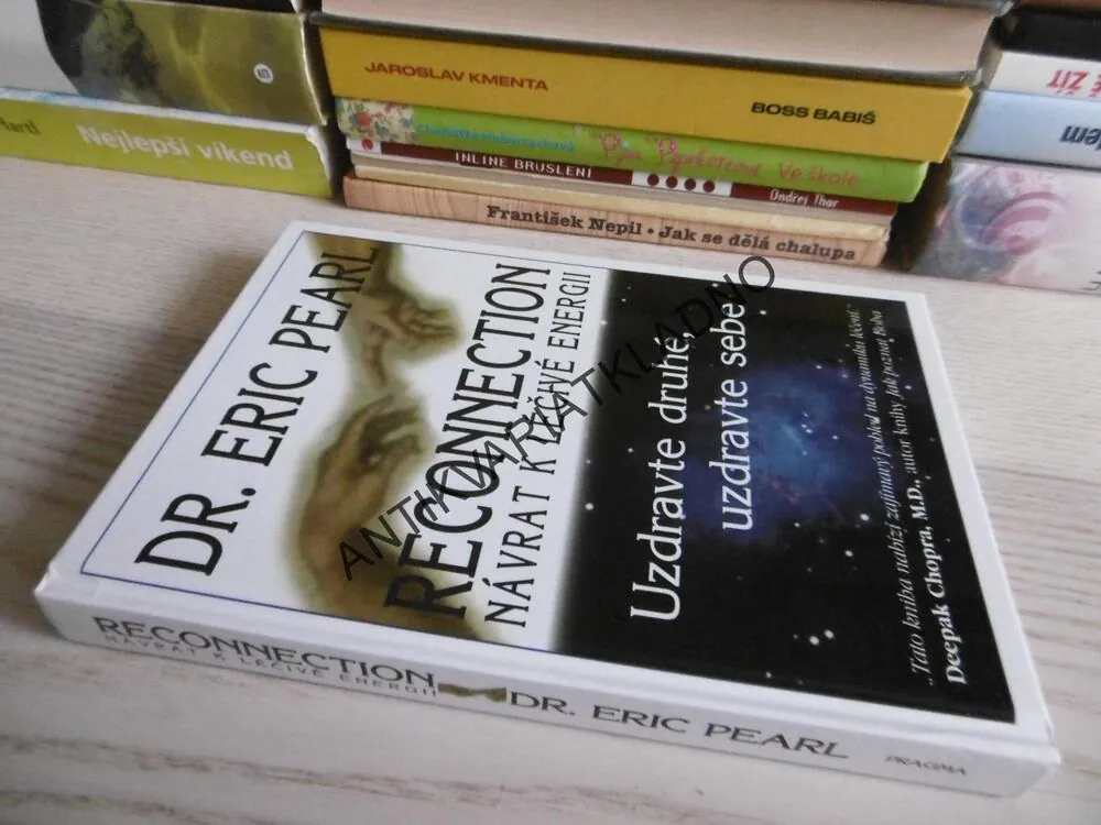 RECONNECTION, NÁVRAT K LÉČIVÉ ENERGII, ERIC PEARL, **an