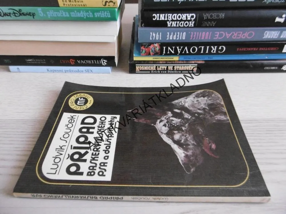 PŘÍPAD BASKERVILLSKÉHO PSA A DALŠÍ PŘÍBĚHY, LUDVÍK SOUČEK, **an