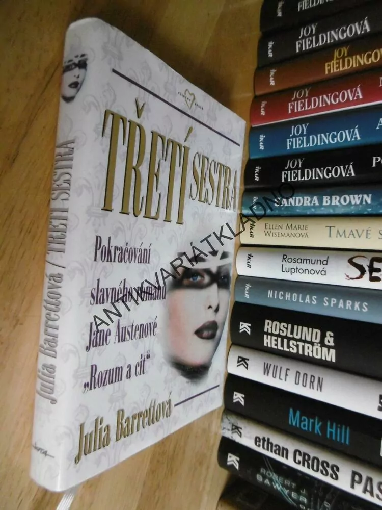 TŘETÍ SESTRA, POKRAČOVÁNÍ ROZUM A CIT OD J,AUSTENOVÁ, JULIA BARRETOVÁ, **an