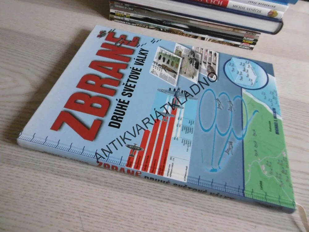 ZBRANĚ DRUHÉ SVĚTOVÉ VÁLKY, MICHAEL S. HASKEW,, **an