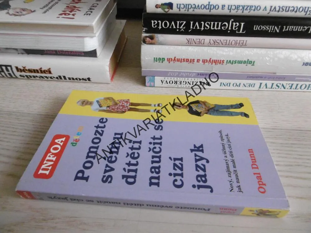 POMOZTE SVÉMU DÍTĚTI NAUČIT SE CIZÍ JAZYK, OPAL DUNN, **an