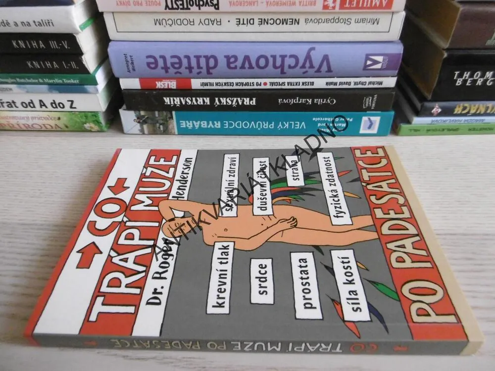 CO TRÁPÍ MUŽE PO PADESÁTCE, DR. ROGER HENDERSON, **an
