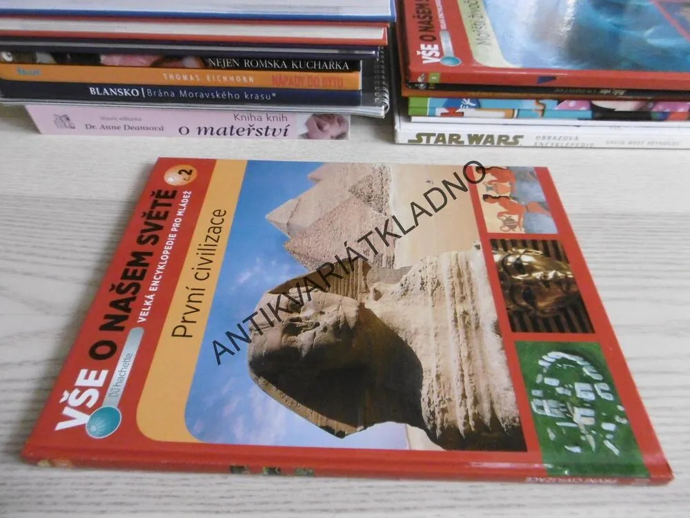 VŠE O NAŠEM SVĚTĚ, 2., PRVNÍ CIVILIZACE, **an
