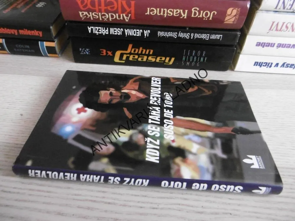 KDYŽ SE TAHÁ REVOLVER, SUSO DE TORO, **an