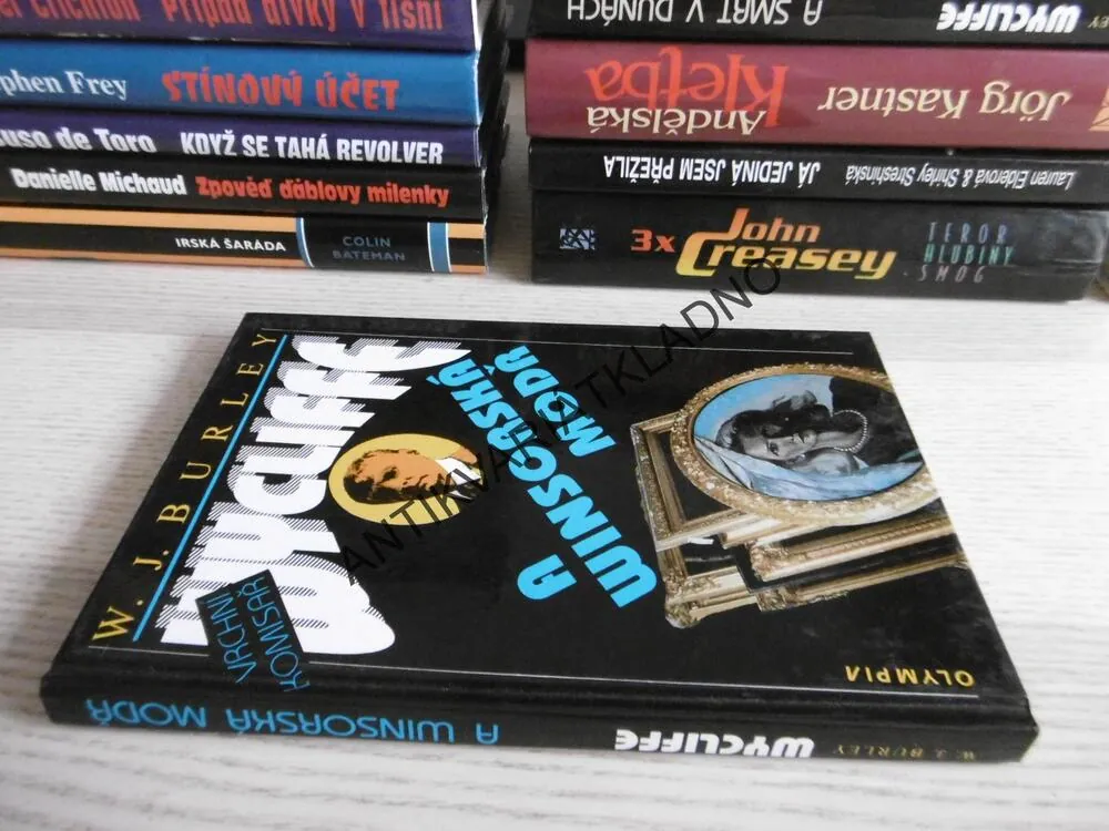 VRCHNÍ KOMISAŘ WYCLIFFE A WINSORSKÁ MODŘ, W. J. BURLEY, **an