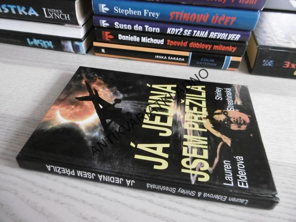 JÁ JEDINÁ JSEM PŘEŽILA, LAUREN ELDEROVÁ, SHIRLEY STRESHINSKÁ, **an
