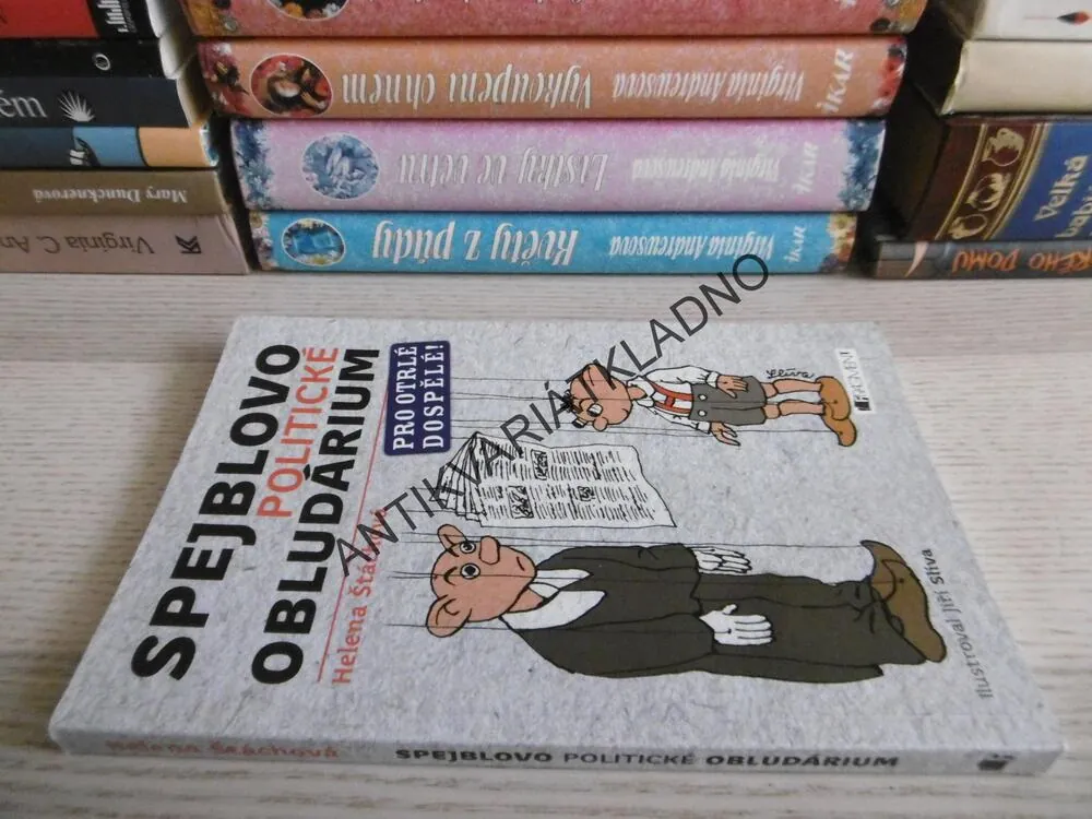 SPEJBLOVO POLITICKÉ OBLUDÁRIUM, HELENA ŠTÁCHOVÁ, **an