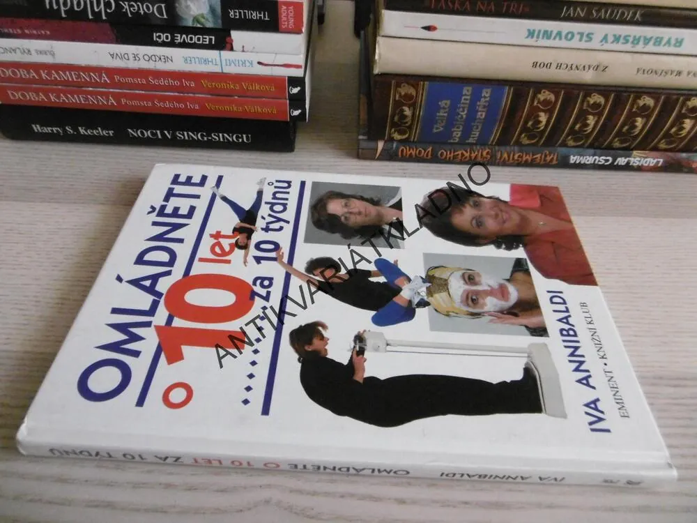 OMLÁDNĚTE O 10 LET ZA 10 TÝDNŮ, IVA ANNIBALDI, **an
