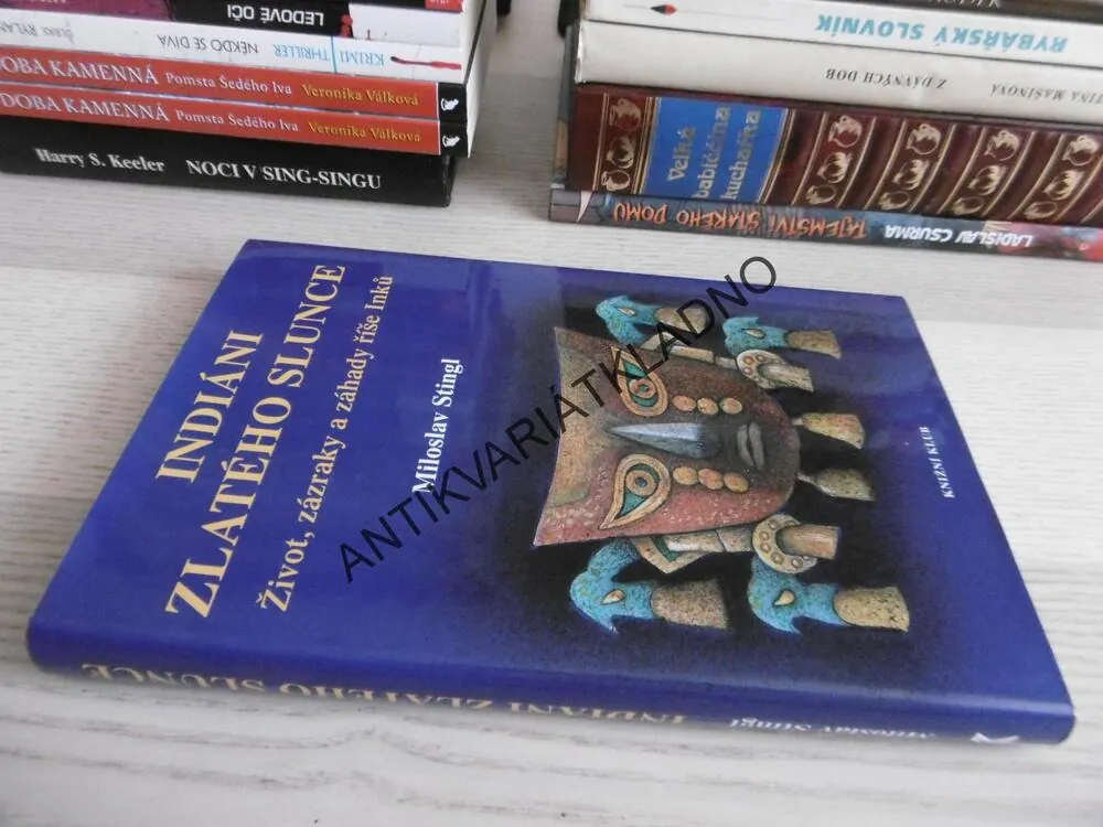 INDIÁNI ZLATÉHO SLUNCE, MILOSLAV STINGL, **an