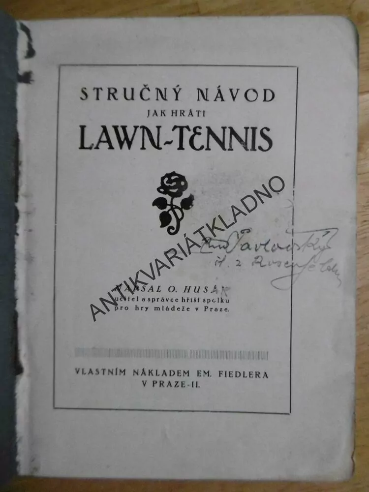 STRUČNÝ NÁVOD JAK HRÁT LAWN-TENNIS, TENIS, 