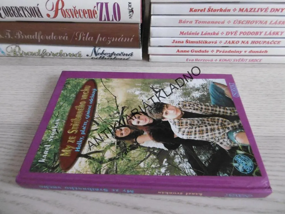 MY ZE STŘÍBRNÉHO VRCHU, HOLKY, PLAČTE, GÉNIOVÉ ODCHAZEJÍ, KAREL ŠTORKÁN, **an