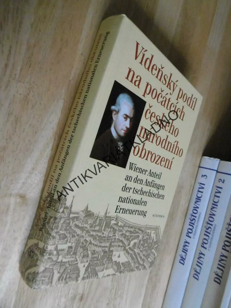 VÍDEŇSKÝ PODÍL NA POČÁTCÍCH NÁRODNÍHO OBROZENÍ DVOJJAZYČNÉ, ČESKY, NĚMECKY, **an