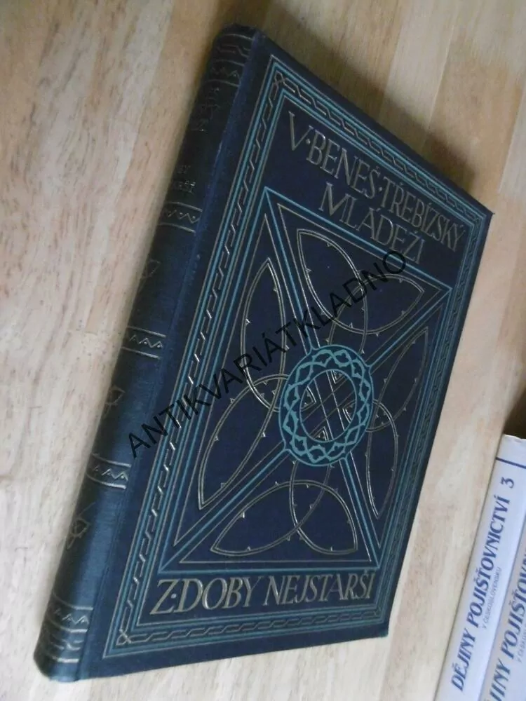 MLÁDEŽI Z DOBY NEJSTARŠÍ, VÁCLAV BENEŠ TŘEBÍZSKÝ, **an