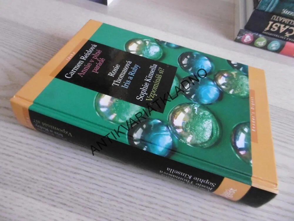 ANNIE V PLNÉ PARÁDĚ, CARMEN REIDOVÁ, IRIS A RUBY, ROSIE THOMASOVÁ, VZPOMÍNÁŠ SI?, SOPHIE KINSELLA, **an