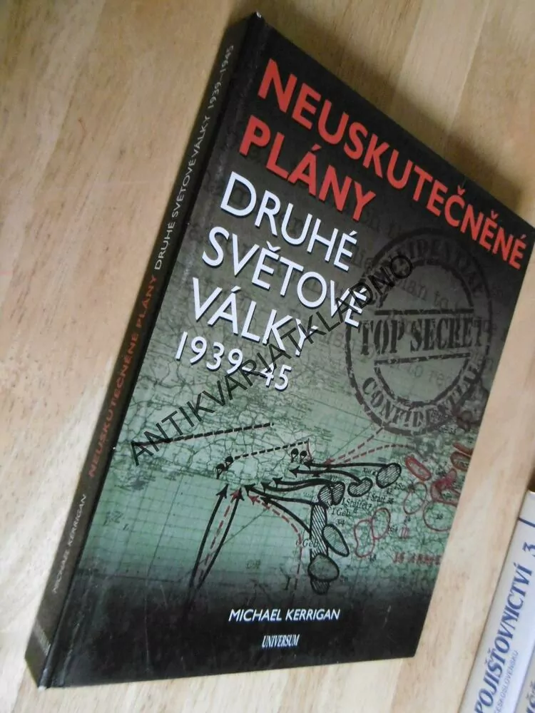 NEUSKUTEČNĚNÉ PLÁNY DRUHÉ SVĚTOVÉ VÁLKY 1939-45, KERRIGAN