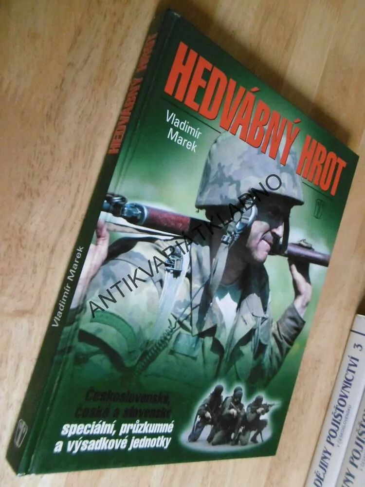 HEDVÁBNÝ HROT, SPECIÁLNÍ JEDNOTKY, ARMÁDA, MAREK, **an