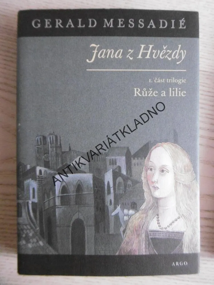 TRILOGIE JANA Z HVĚZDY 1. - 3. DÍL, GERALD MESSADIÉ, **an