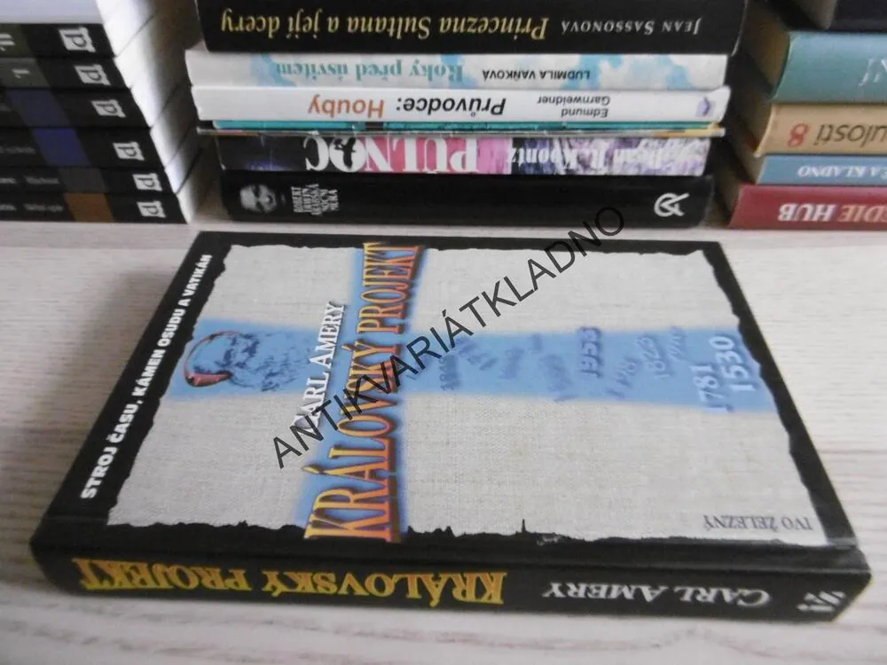 KRÁLOVSKÝ PROJEKT, CARL AMERY, **an